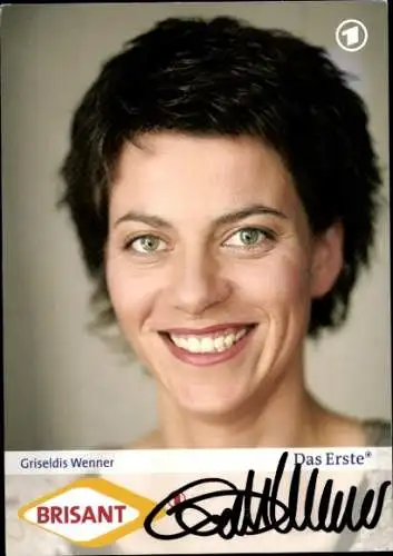 Ak Schauspielerin und Moderatorin Griseldis Wenner, Portrait, Brisant, Autogramm