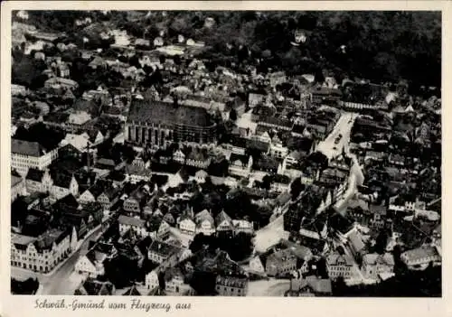 Ak Schwäbisch Gmünd in Württemberg, Fliegeraufnahme