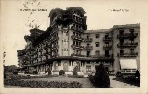 Ak Évian les Bains Haute Savoie, Le Royal Hotel