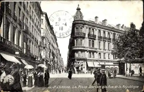 Ak Saint Étienne Loire, Place Dorian in der Rue de la Republique