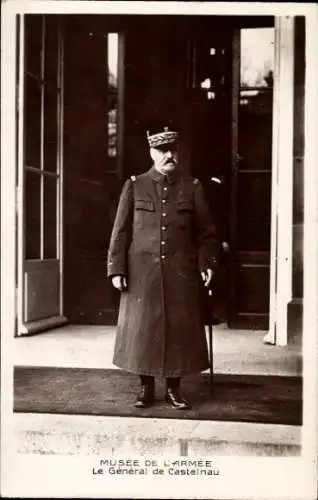 Ak Französischer General Noël de Castelnau, Portrait