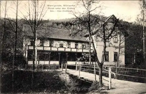 Ak Wernigerode im Harz, Hotel unter den Eichen, Mühlental