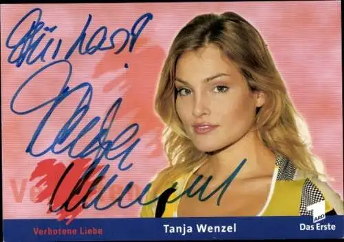 Ak Schauspielerin Tanja Wenzel, Portrait, Serie Verbotene Liebe, Autogramm