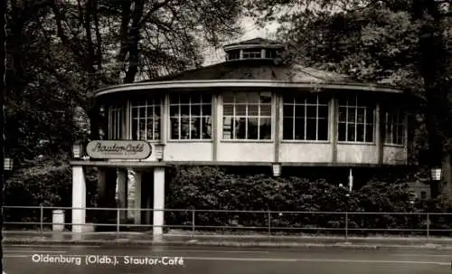 Ak Oldenburg im Großherzogtum Oldenburg, Stautor-Café