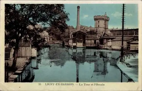 Ak Ligny en Barrois Meuse, Tour, Ornain