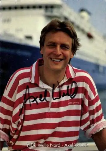 Ak Schauspieler Axel Wriedt, Portrait, Autogramm, NDR Welle Nord