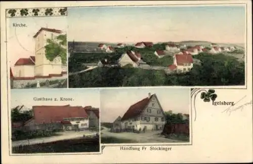 Ak Igelsberg Freudenstadt im Schwarzwald, Geschäft Fr. Stockinger, Gasthaus zur Krone, Kirche