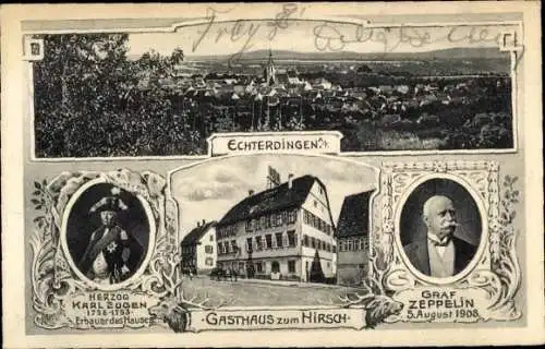 Ak Echterdingen auf den Fildern, Graf Zeppelin, Gasthaus zum Hirsch, Herzog Karl Eugen