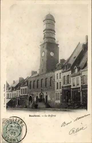 Ak Doullens Somme, Beffroi