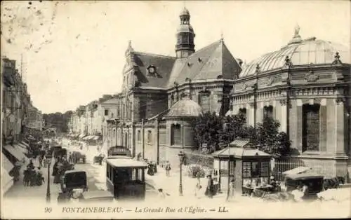 Ak Fontainebleau Seine et Marne, Grande Rue, Kirche