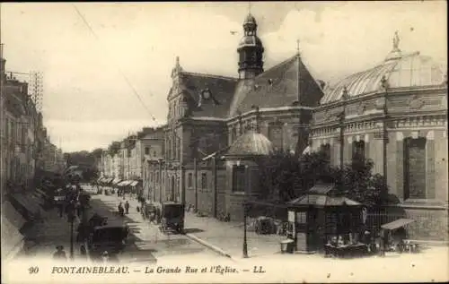 Ak Fontainebleau Seine et Marne, Grande Rue, Kirche