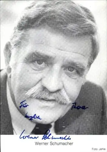 Ak Schauspieler Werner Schumacher, Portrait, Autogramm