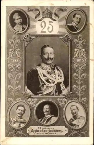 Ak Kaiser Wilhelm II., 25-jähriges Regierungsjubiläum, 1888 - 1913, Portraits