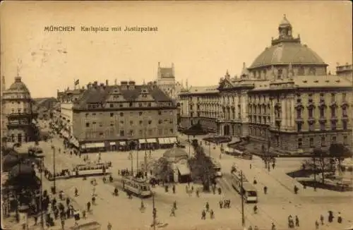 Ak München, Karlsplatz, Justizpalast, Straßenbahnen