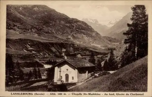 Ak Lanslebourg Savoie, Chapelle Sainte Madeleine, Au fond, Glacier du Charbonnel