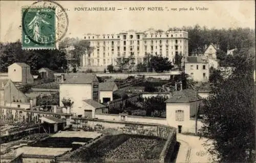 Ak Fontainebleau Seine et Marne, Savoy Hotel, vue prise du Viaduc