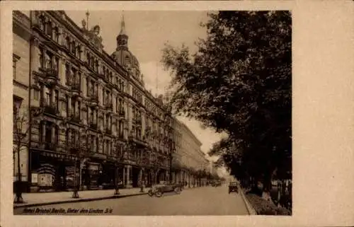 Ak Berlin Mitte, Unter den Linden, Hotel Bristol