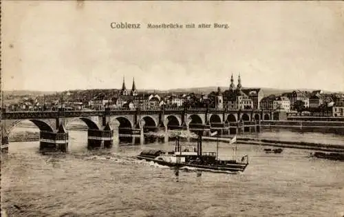 Ak Koblenz am Rhein, Moselbrücke, alte Burg, Dampfer