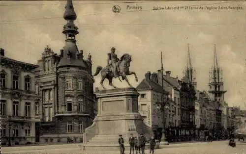 Ak Antwerpen Antwerpen Flandern, Statue Leopold I., Türme der St.-Georgs-Kirche