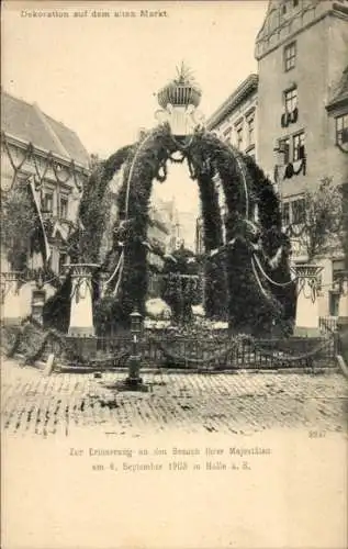 Ak Halle an der Saale, Kaiserbesuch 1903, Dekoration auf dem alten Markt