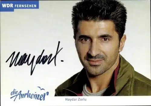 Ak Schauspieler Haydar Zorlu, Portrait, Serie die Anrheiner, Autogramm