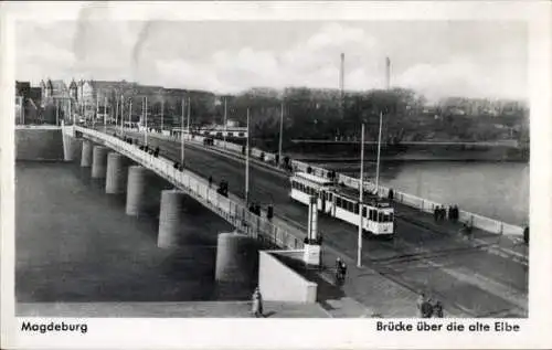 Ak Magdeburg, Brücke der Magdeburger Pioniere, Straßenbahn