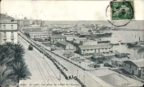 Ak Algier Algier Algerien, Hafen, Blick vom Hotel de l'Europe