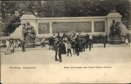 Ak Hamburg Mitte Altstadt, Rathausmarkt, Relief und Gruppen von Kaiser Wilhelm Denkmal