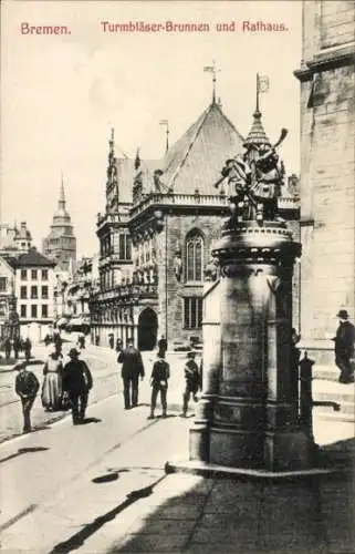 Ak Hansestadt Bremen, Turmbläser-Brunnen, Rathaus