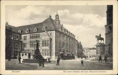 Ak Hansestadt Bremen, neues Rathaus, Bismarckdenkmal