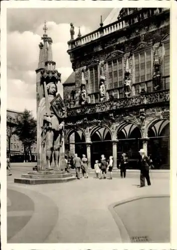 Ak Hansestadt Bremen, Rathaus, Roland