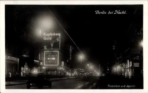 Ak Berlin Mitte, Friedrichstraße a. d. Jägerstraße bei Nacht, Leuchtreklame, Kupferberg Gold