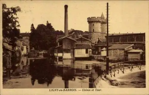 Ak Ligny en Barrois Meuse, Usines, Tour