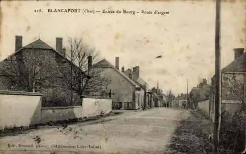 Ak Blancafort Cher, Entree du Bourg, Route d'argent