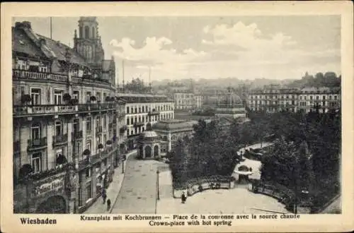 Ak Wiesbaden in Hessen, Kranzplatz, Kochbrunnen, Palast Hotel