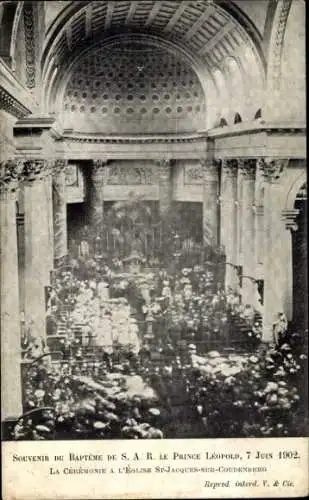 CPA Souvenir du Bapteme de S.A.R. le Prince Leopold 7 Juin 1902, Eglise St. Jacques-sur-Coudenberg