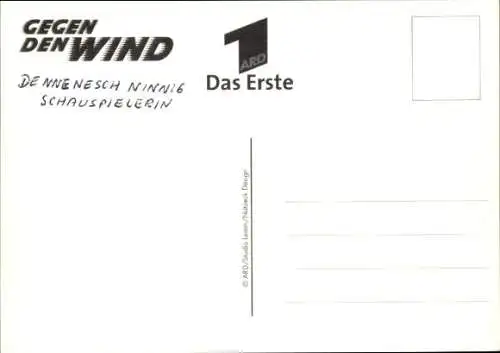 Ak Schauspielerin Dennenesch Ninnig, Portrait, Autogramm, Gegen den Wind, ARD