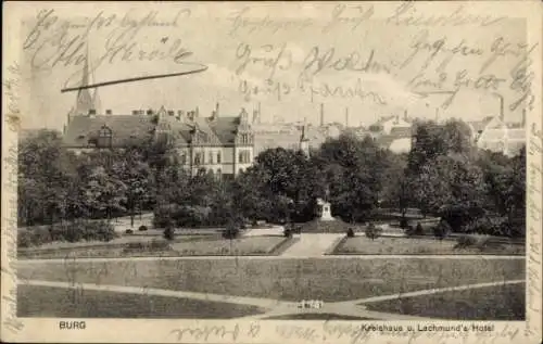 Ak Burg bei Magdeburg, Kreishaus, Lachmund's-Hotel