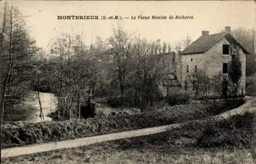 Ak Montbrieux Guérard Seine et Marne, Le Vieux Moulin de Bicherel