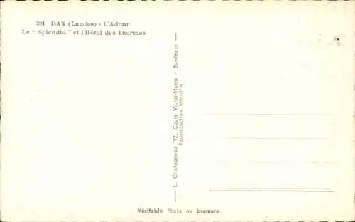 Ak Dax Landes, Adour, Splendid, Hotel des Thermes