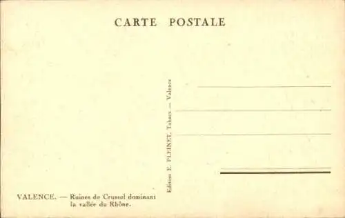 Ak Valence Drôme, Ruinen von Crussol mit Blick auf das Rhonetal