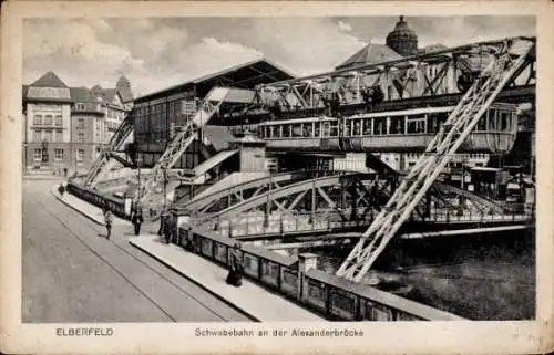 Ak Elberfeld Wuppertal, Schwebebahn, Alexanderbrücke