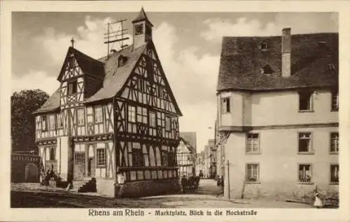 Ak Rhens am Rhein, Marktplatz, Hochstraße, Fachwerkhaus