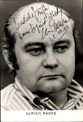 Ak Schauspieler Ulrich Radke, Portrait, Autogramm