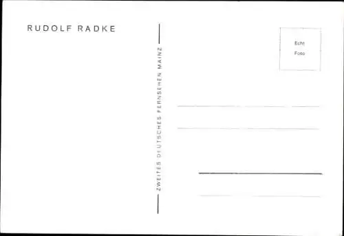 Ak Schauspieler Rudolf Radke, Portrait, Autogramm
