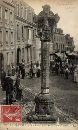 Ak Le Tréport Seine Maritime, Croix de Gres, Rue de Paris