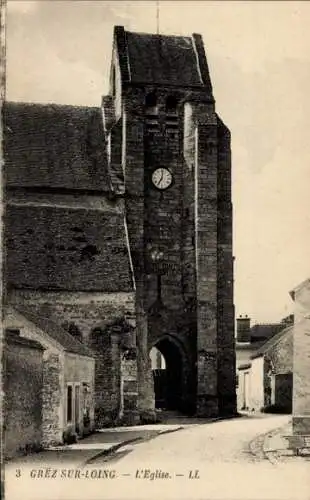 Ak Grez sur Loing Seine-et-Marne, Kirche, Turmuhr