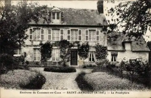 Ak Saint-Arnoult Caudebec en Caux Seine Maritime, Le Presbytere