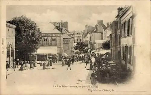 Ak Nogent-sur-Seine Aube, Rue Saint Laurent, Markt