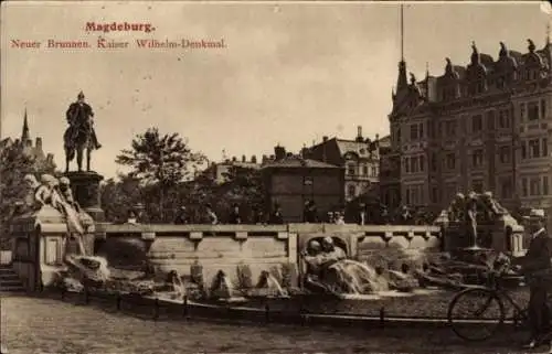 Ak Magdeburg an der Elbe, Neuer Brunnen, Kaiser Wilhelm Denkmal